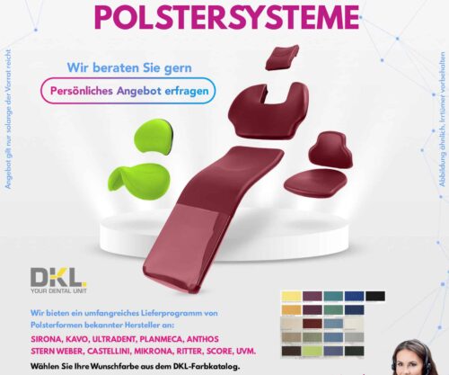 DKL-Polstersysteme: KaVo, Sirona, Ultradent, Planmeca, Stern Weber, uvm.